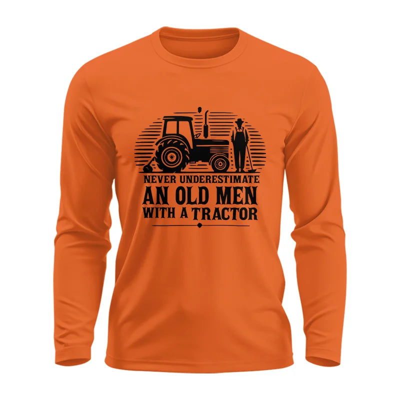 Never Underestimate An Old Men With A Tractor - Unisex Ultra Cotton Long Sleeve Tee