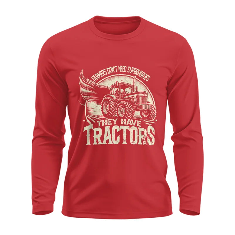 Image of Farmers Don’t Need Superheroes They Have Tractors - Unisex Ultra Cotton Long Sleeve Tee