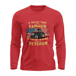 If You Eat Today Thank a Farmer If You Eat in Peace Thank a Veteran - Unisex Ultra Cotton Long Sleeve Tee