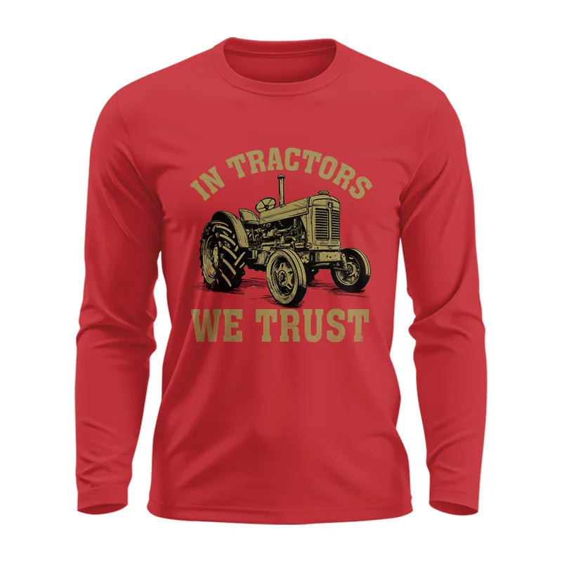 In Tractors We Trust - Unisex Ultra Cotton Long Sleeve Tee