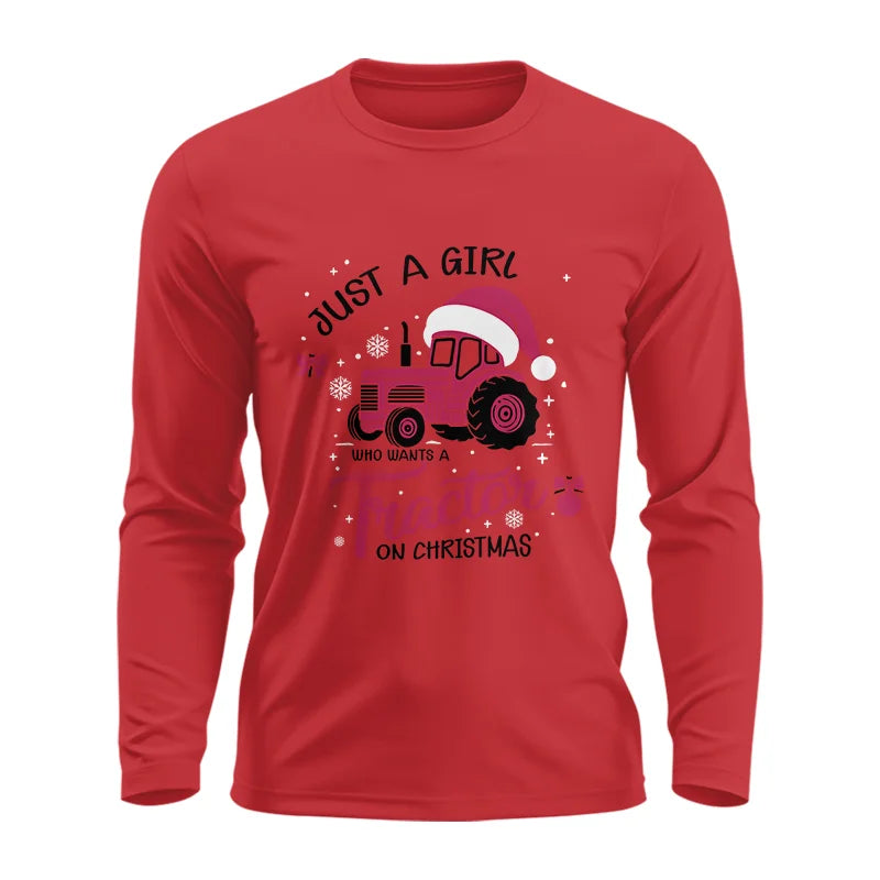 Just A Girl Who Want A Tractor On Christmas - Unisex Ultra Cotton Long Sleeve Tee