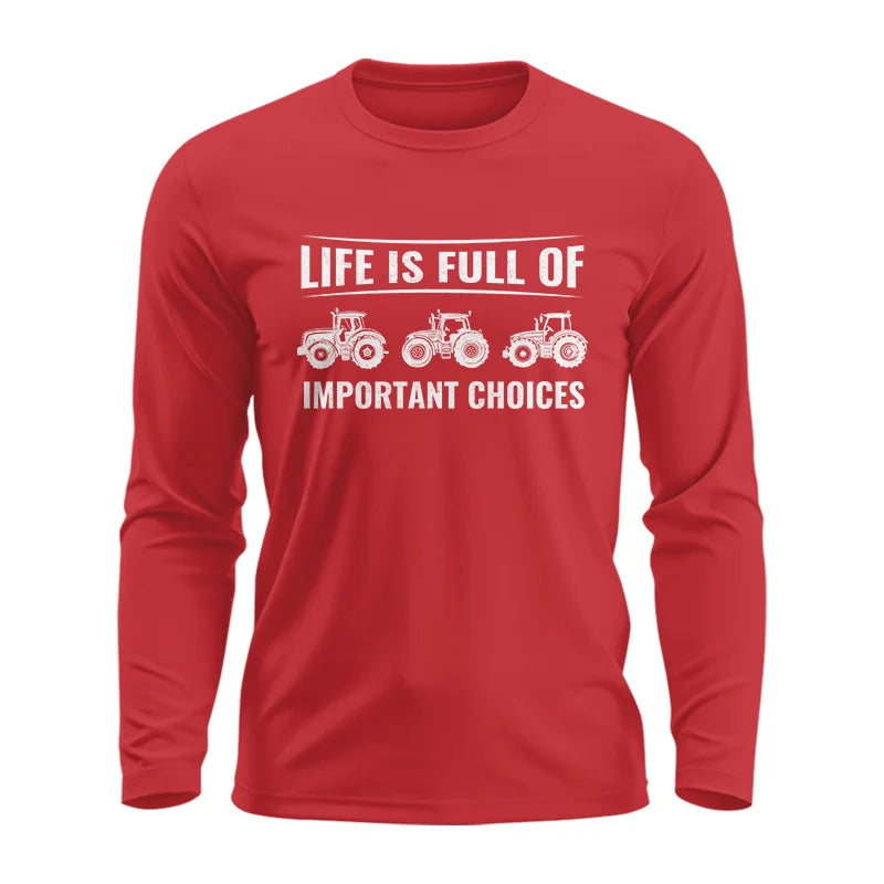 Image of Life Is Full Of Important Choices 16 - Unisex Ultra Cotton Long Sleeve Tee