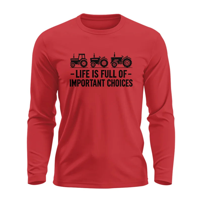 Image of Life Is Full Of Important Choices 21 - Unisex Ultra Cotton Long Sleeve Tee