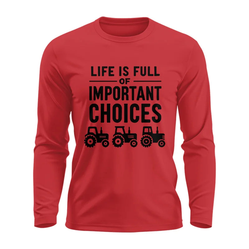 Image of Life Is Full Of Important Choices 27 - Unisex Ultra Cotton Long Sleeve Tee