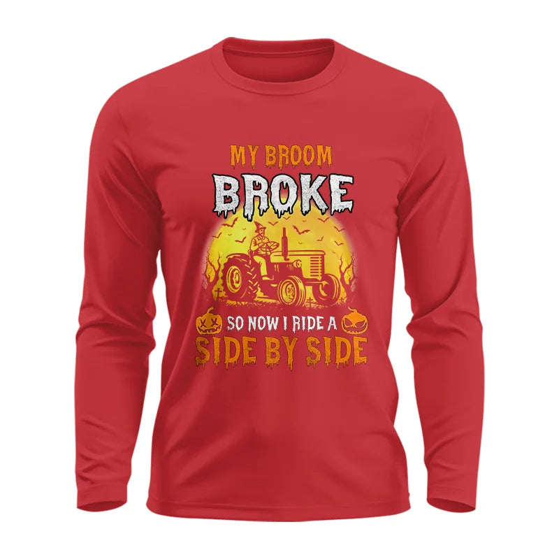 Image of My Broom Broke_I Have A Tractor Halloween - Unisex Ultra Cotton Long Sleeve Tee