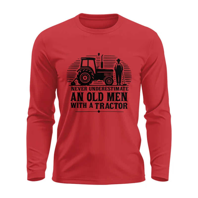 Never Underestimate An Old Men With A Tractor - Unisex Ultra Cotton Long Sleeve Tee