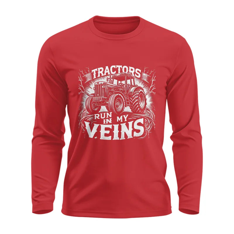 Tractors Run In My Veins - Unisex Ultra Cotton Long Sleeve Tee