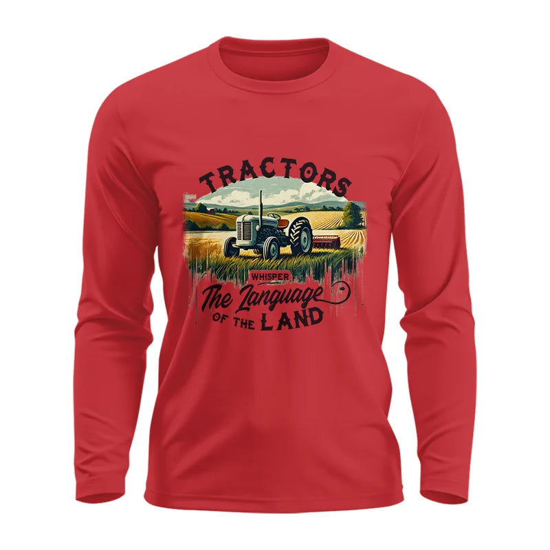 Tractors Whisper The Language Of The Land 2 - Unisex Ultra Cotton Long Sleeve Tee