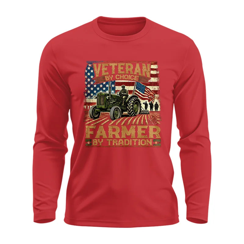 Veteran Farmer Veteran By Choice_Farmer By Tradition - Unisex Ultra Cotton Long Sleeve Tee