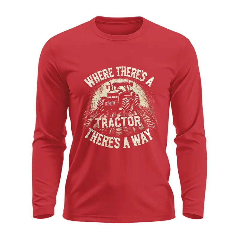 Where There's A Tractor There's A Way 3 - Unisex Ultra Cotton Long Sleeve Tee