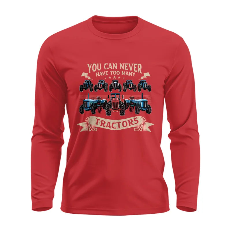 Image of You Can Never Have Too Many Tractor - Unisex Ultra Cotton Long Sleeve Tee