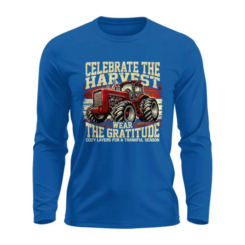 Celebrate the Harvest Wear the Gratitude - Unisex Ultra Cotton Long Sleeve Tee