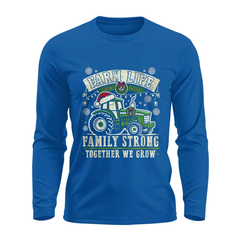 Farm Life Family Strong Together We Grow - Unisex Ultra Cotton Long Sleeve Tee