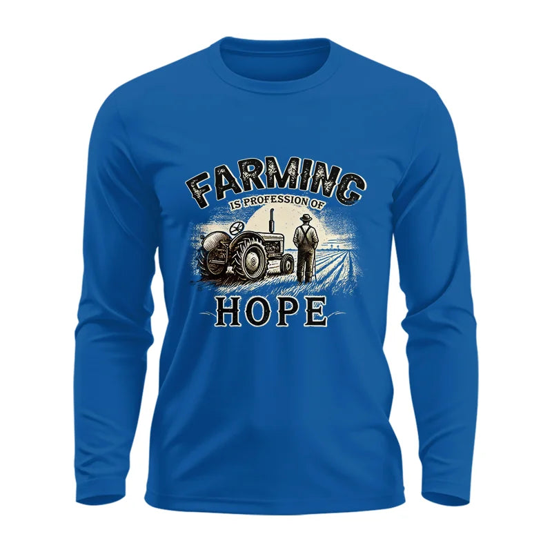 Farming Is A Profession Of Hope 2 - Unisex Ultra Cotton Long Sleeve Tee