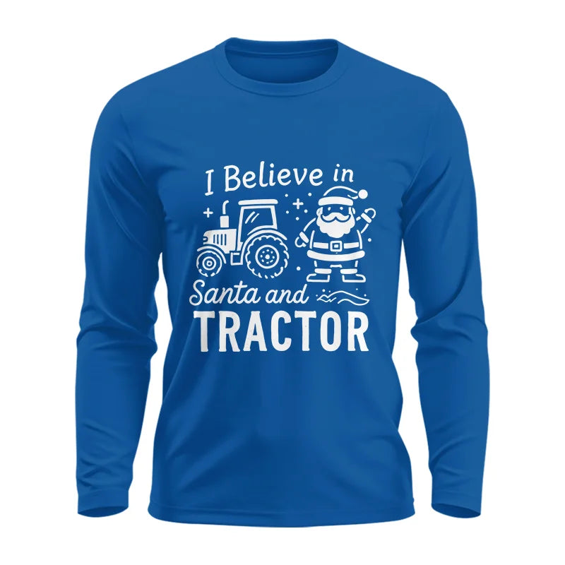 I Believe In Santa And Tractor - Unisex Ultra Cotton Long Sleeve Tee