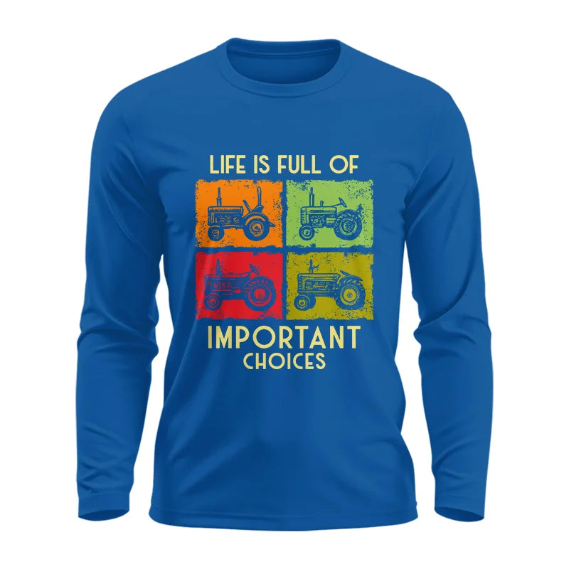 Image of Life Is Full Of Important Choices 33 - Unisex Ultra Cotton Long Sleeve Tee