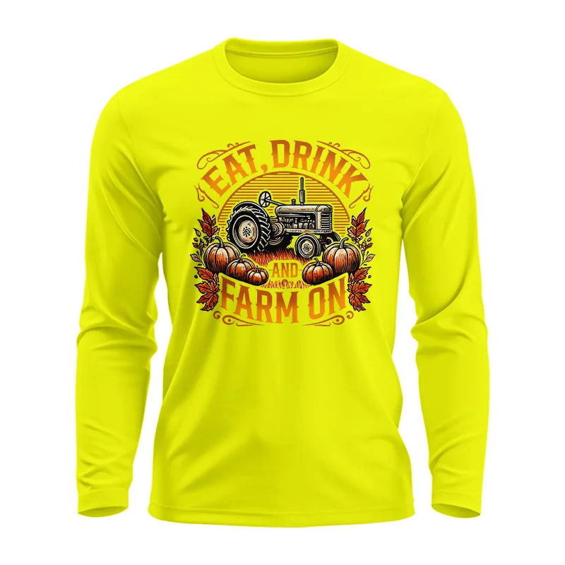 Eat Drink and Farm On 2 - Unisex Ultra Cotton Long Sleeve Tee