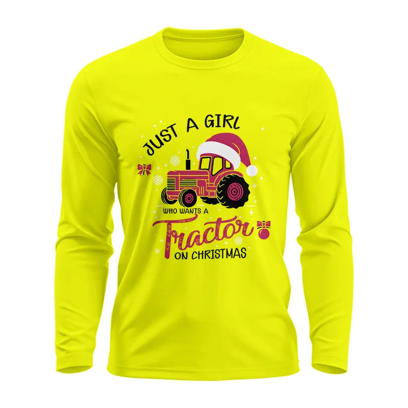 Just A Girl Who Want A Tractor On Christmas - Unisex Ultra Cotton Long Sleeve Tee