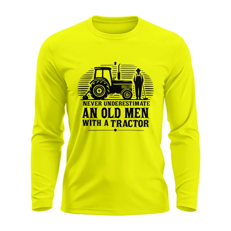 Never Underestimate An Old Men With A Tractor - Unisex Ultra Cotton Long Sleeve Tee