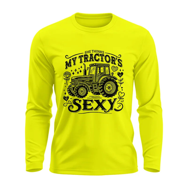 She Thinks My Tractor's Sexy - Unisex Ultra Cotton Long Sleeve Tee