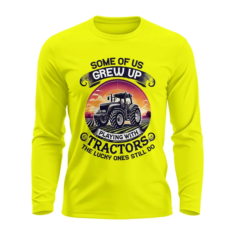 Some Of Us Grew Up Playing With Tractors 4 - Unisex Ultra Cotton Long Sleeve Tee