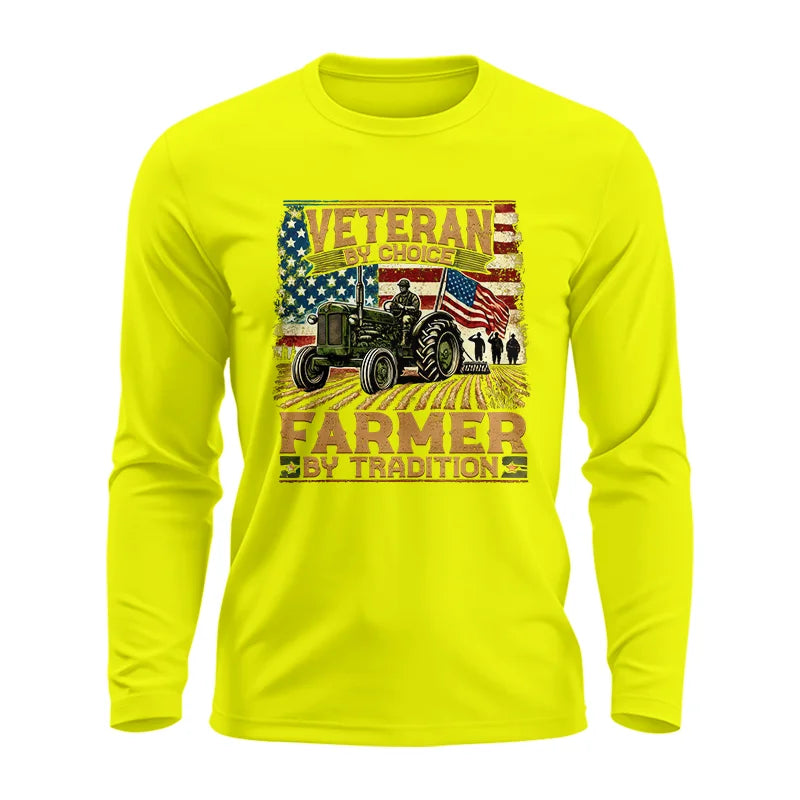 Veteran Farmer Veteran By Choice_Farmer By Tradition - Unisex Ultra Cotton Long Sleeve Tee