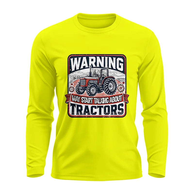 Image of Warning May Start Talking About Tractors - Unisex Ultra Cotton Long Sleeve Tee