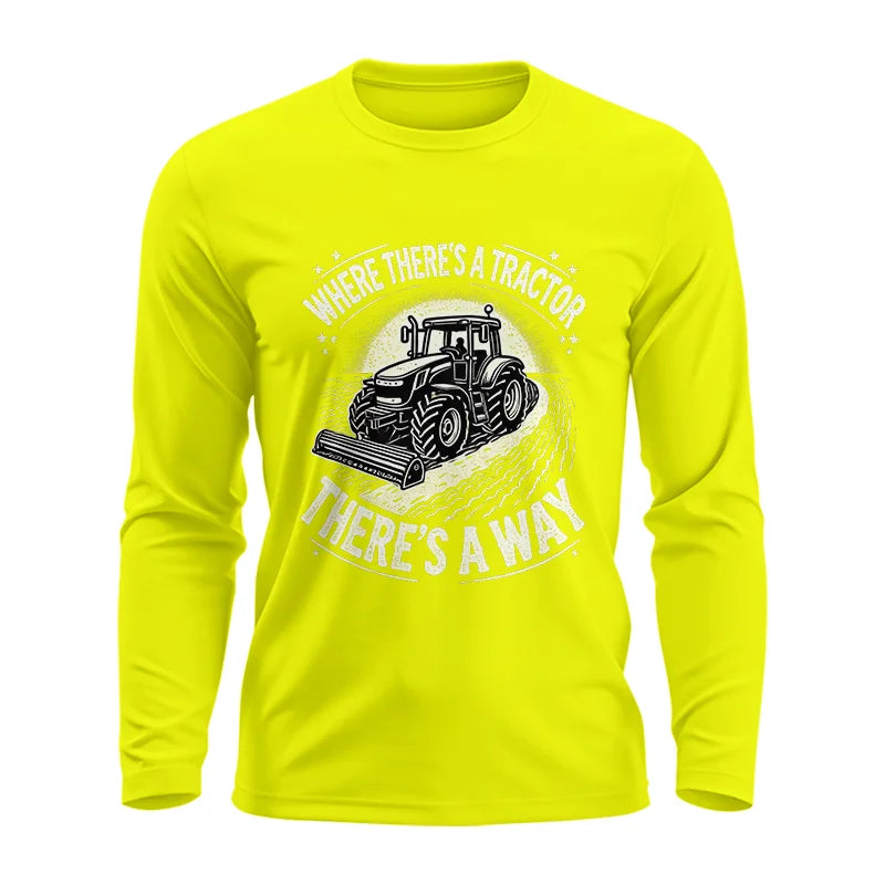 Where There's A Tractor There's A Way 1 - Unisex Ultra Cotton Long Sleeve Tee