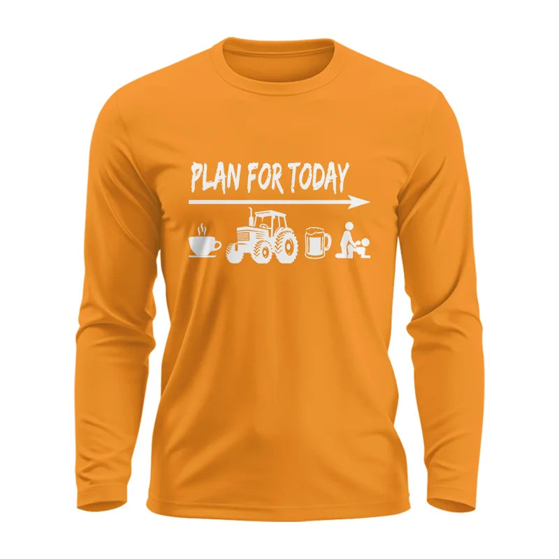 Funny Farmer Plan For Today Coffee Tractor Beer Bed - Unisex Ultra Cotton Long Sleeve Tee