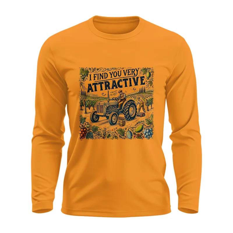 I Find You Very Attractive 1 - Unisex Ultra Cotton Long Sleeve Tee