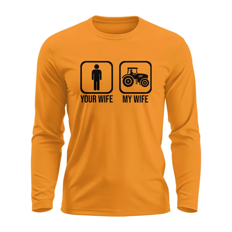 Image of My Wife Is Cooler Than Yours Funny Farm Tractor 2 - Unisex Ultra Cotton Long Sleeve Tee