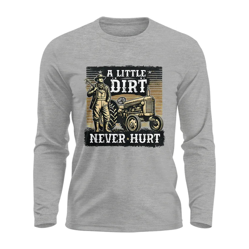 Image of A Little Dirt Never Hurt 2 - Unisex Ultra Cotton Long Sleeve Tee