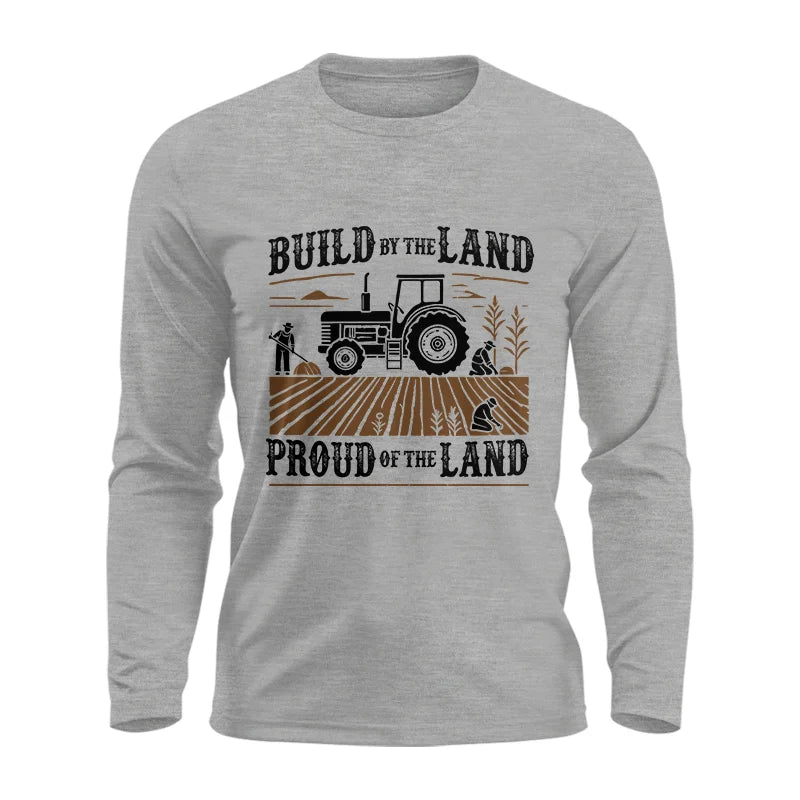 Built By The Land_Proud Of The Land - Unisex Ultra Cotton Long Sleeve Tee