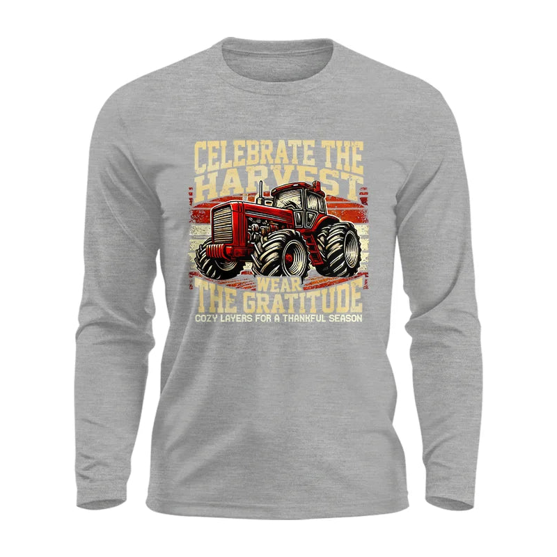 Celebrate the Harvest Wear the Gratitude - Unisex Ultra Cotton Long Sleeve Tee