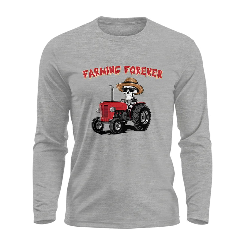 Farming Forever - Unisex Ultra Cotton Long Sleeve Tee