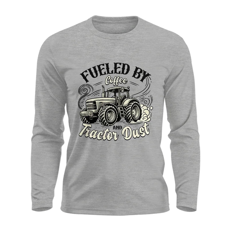 Fueled By Coffee And Tractor Dust 2 - Unisex Ultra Cotton Long Sleeve Tee