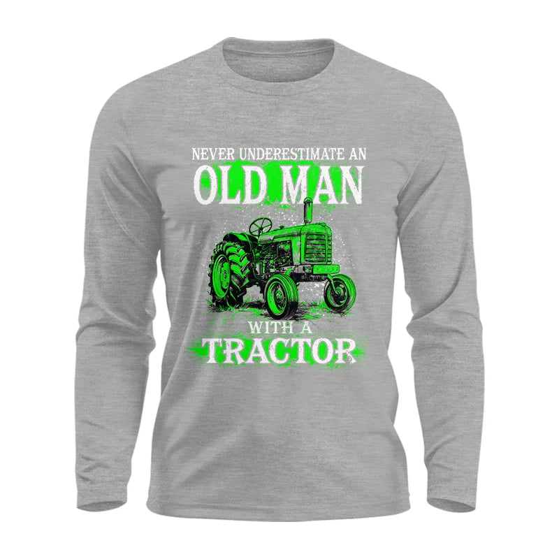 Image of Funny Quote Never Underestimate Old Man Tractor - Unisex Ultra Cotton Long Sleeve Tee