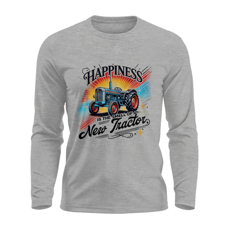 Happiness Is The Smell Of A New Tractor - Unisex Ultra Cotton Long Sleeve Tee