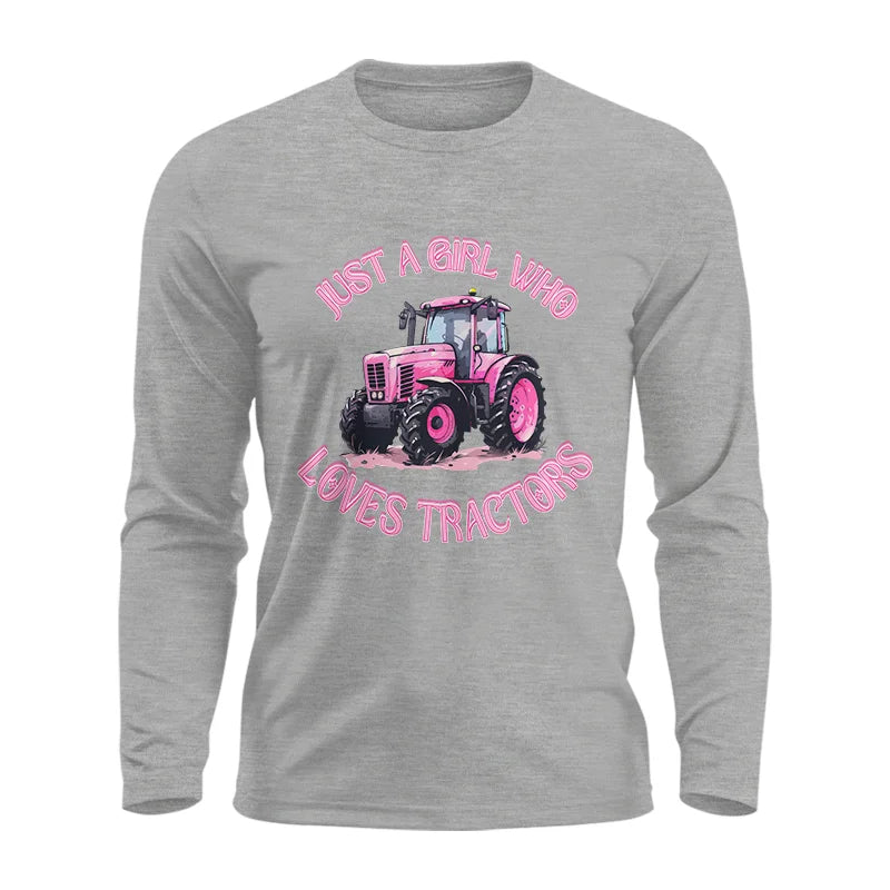 Image of Just A Girl Who Loves Tractors 1 - Unisex Ultra Cotton Long Sleeve Tee