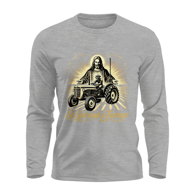 So God Made A Farmer 2 - Unisex Ultra Cotton Long Sleeve Tee