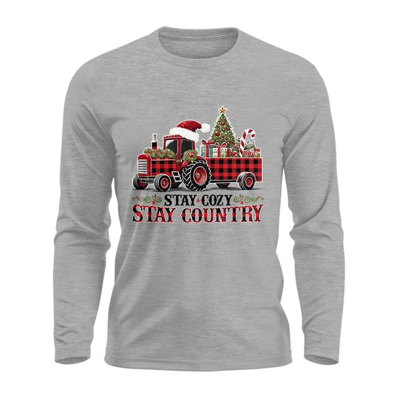 Stay Cozy Stay Country - Unisex Ultra Cotton Long Sleeve Tee