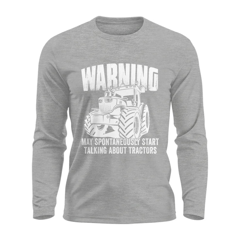 Talking About Tractor - Unisex Ultra Cotton Long Sleeve Tee