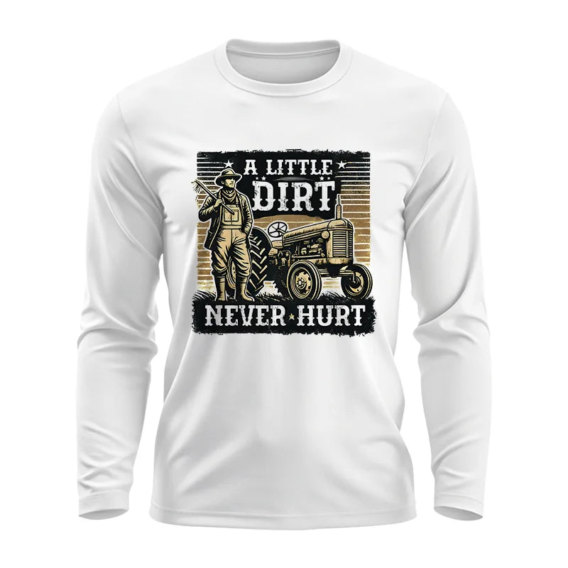 A Little Dirt Never Hurt 2 - Unisex Ultra Cotton Long Sleeve Tee