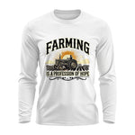 Farming Is A Profession Of Hope 1 - Unisex Ultra Cotton Long Sleeve Tee