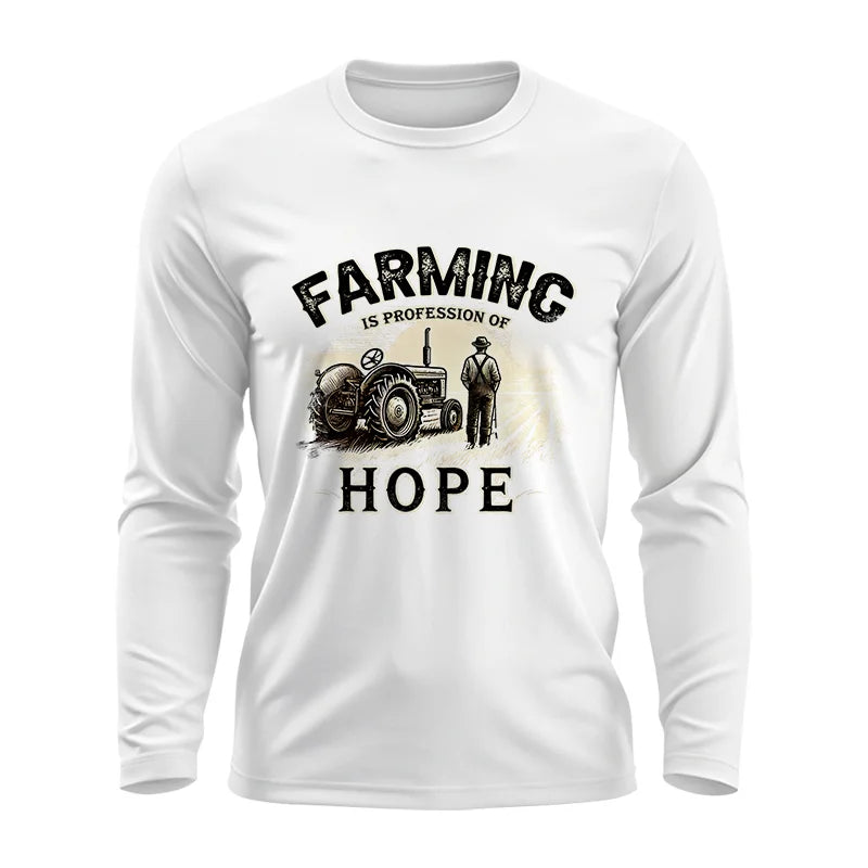 Farming Is A Profession Of Hope 2 - Unisex Ultra Cotton Long Sleeve Tee