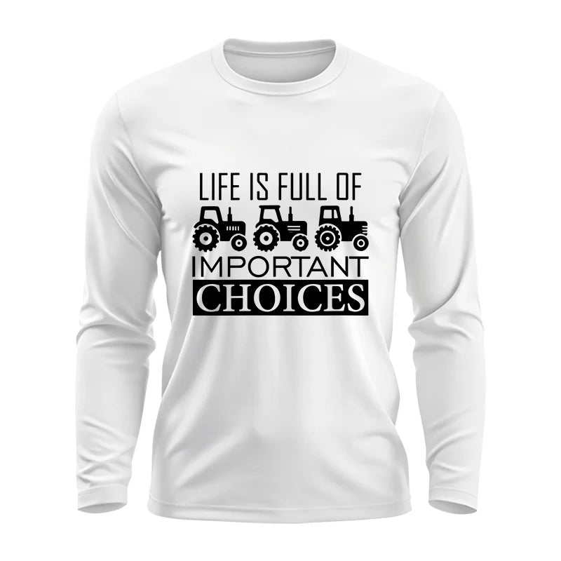 Image of Life Is Full Of Important Choices 35 - Unisex Ultra Cotton Long Sleeve Tee