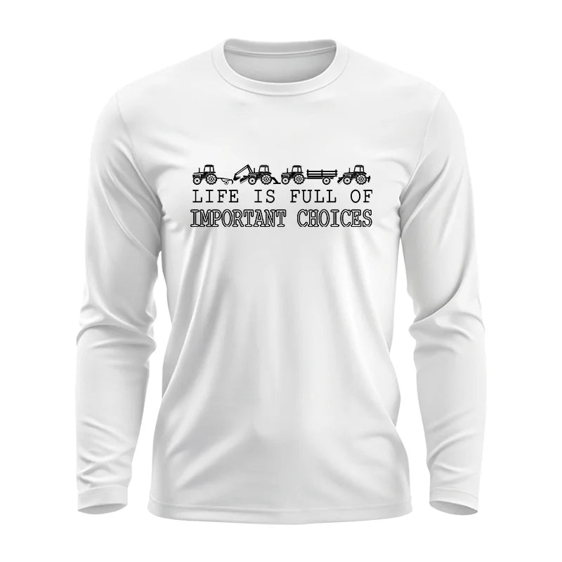 Image of Life Is Full Of Important Choices 8 - Unisex Ultra Cotton Long Sleeve Tee