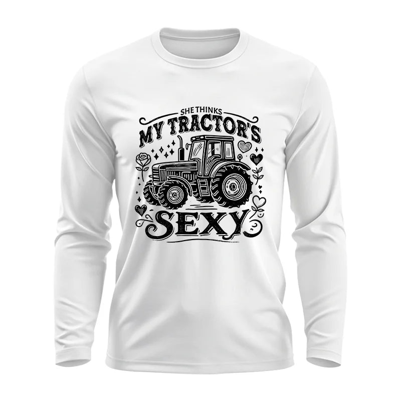 Image of She Thinks My Tractor's Sexy - Unisex Ultra Cotton Long Sleeve Tee