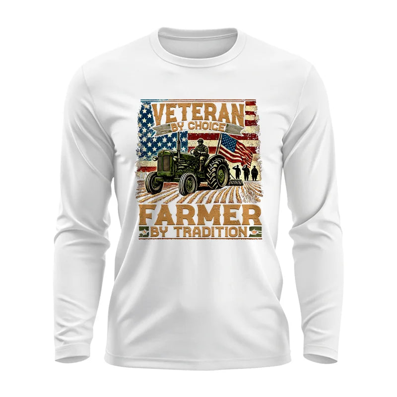 Veteran Farmer Veteran By Choice_Farmer By Tradition - Unisex Ultra Cotton Long Sleeve Tee