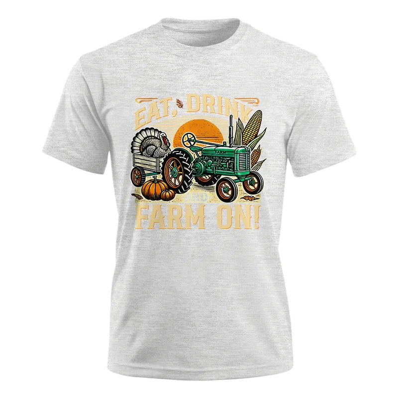 Eat Drink and Farm On - Unisex Ultra Cotton Tee